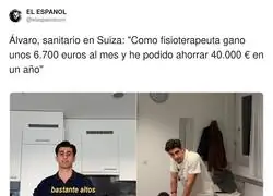 Esto de irse a Suiza para ganar m&aacute;s dinero tambi&eacute;n se hac&iacute;a con Franco, &iquest;no? &iquest;No se supone que estamos mejor?