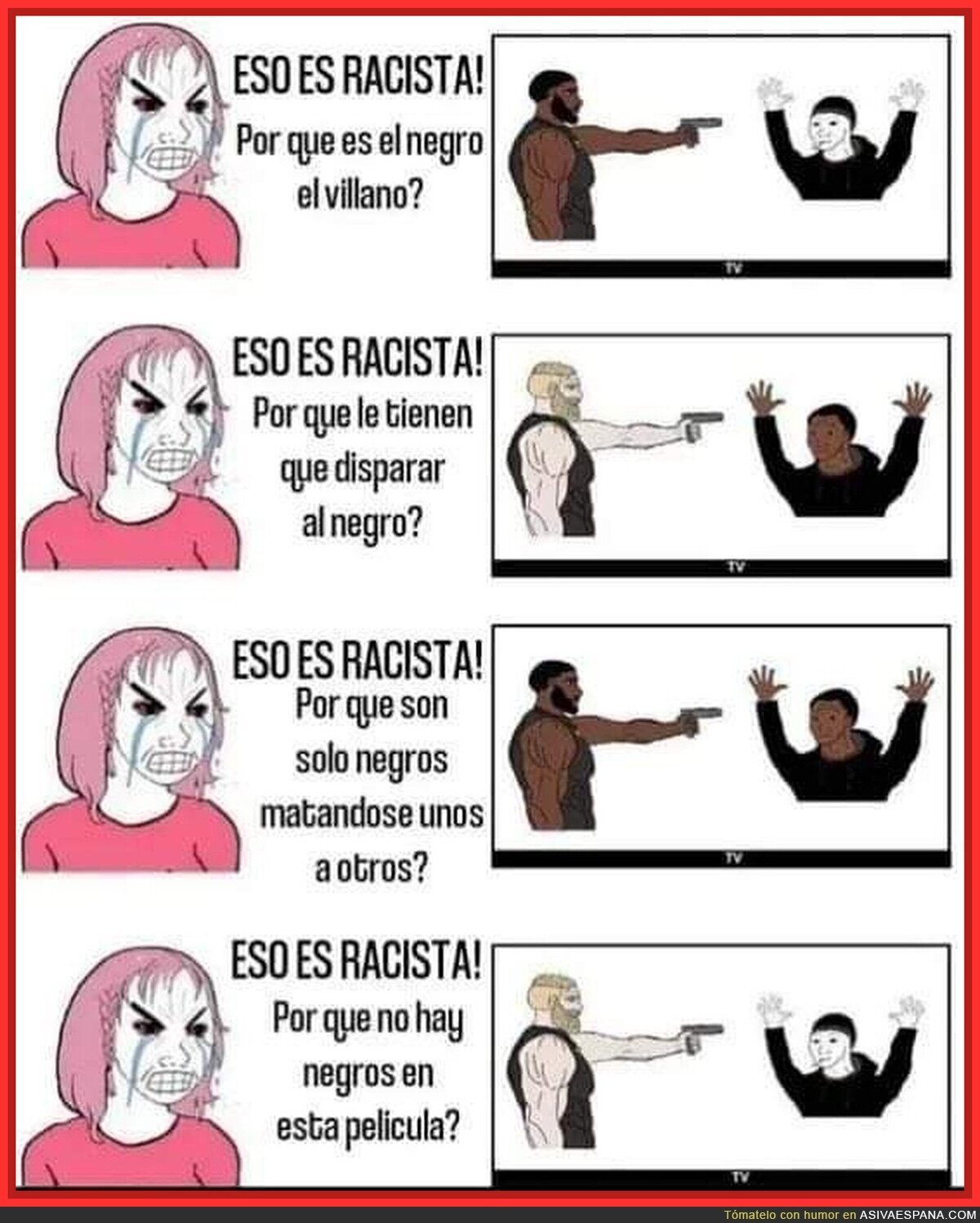 Da igual lo que pase: siempre es racista, pero la peli hay que cancelarla igual