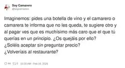 &mdash;No queda ese vino. &mdash;Tranquilo, sorpr&eacute;ndeme. (Y me sorprende la cuenta)