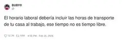 Si me paso 2 horas en el metro, no es &ldquo;tiempo libre&rdquo;: es overtime sin cobrar