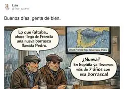De Francia viene la borrasca Pedro&hellip; y aqu&iacute; llevamos a&ntilde;os con &eacute;l desde hace 7 a&ntilde;os