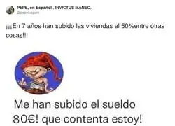 Me han subido 80&euro;: ahora solo me faltan 600&euro; para empatar con la vida