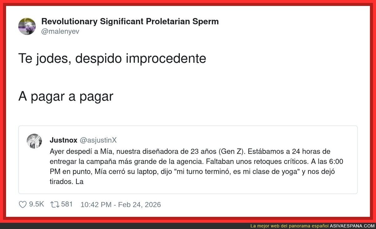 Gen Z: mi turno termina a las 6. Empresa: pues mi indemnizaci&oacute;n empieza ahora