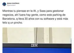 Mientras t&uacute; metes IA hasta en la tostadora, el parking sigue facturando en MS-DOS y tan pancho