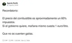 El combustible: 40% gasolina y 60% "por tu bien"