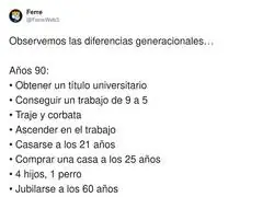 Los de los 90 ten&iacute;an un plan; nosotros tenemos el modo supervivencia