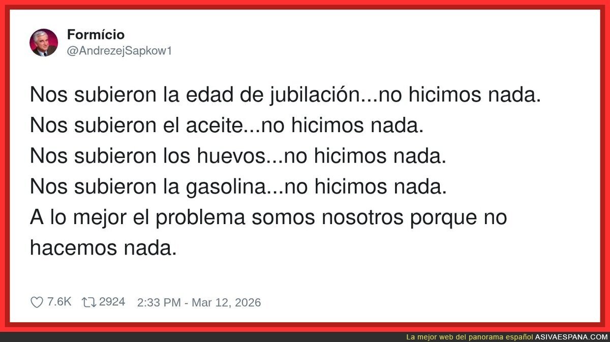 Nos lo suben todo y seguimos diciendo &ldquo;bueno, mientras no sea a m&iacute;&rdquo;