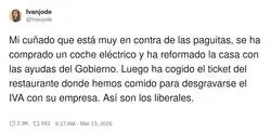 Contra las paguitas, pero a favor de pillarlas todas y encima con ticket