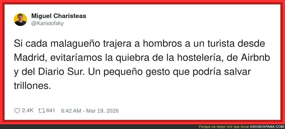 La econom&iacute;a: ese se&ntilde;or de Madrid que tienes que cargar t&uacute; porque si no se hunde M&aacute;laga