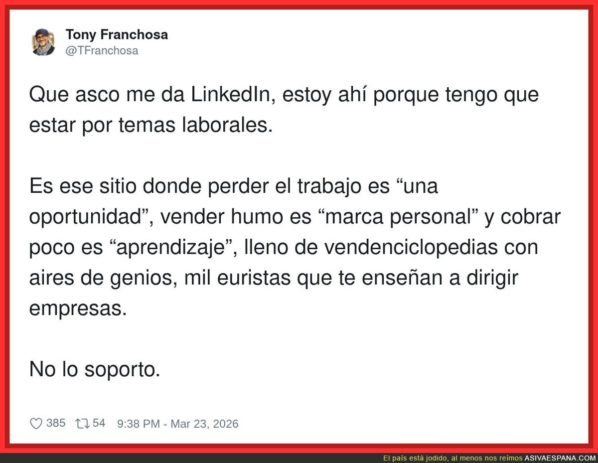 LinkedIn: donde te despiden y t&uacute; das las gracias por el aprendizaje