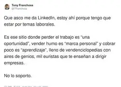 LinkedIn: donde te despiden y t&uacute; das las gracias por el aprendizaje