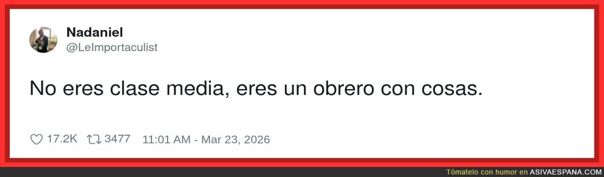 Clase media: obrero con Netflix y una hipoteca