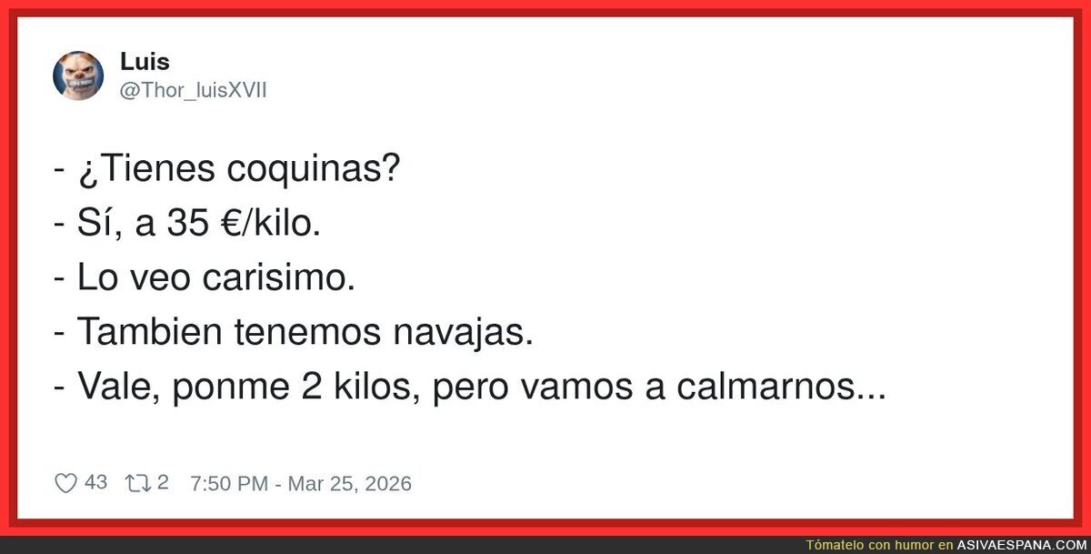 Yo intentando ahorrar y el pescadero sac&aacute;ndome la navaja