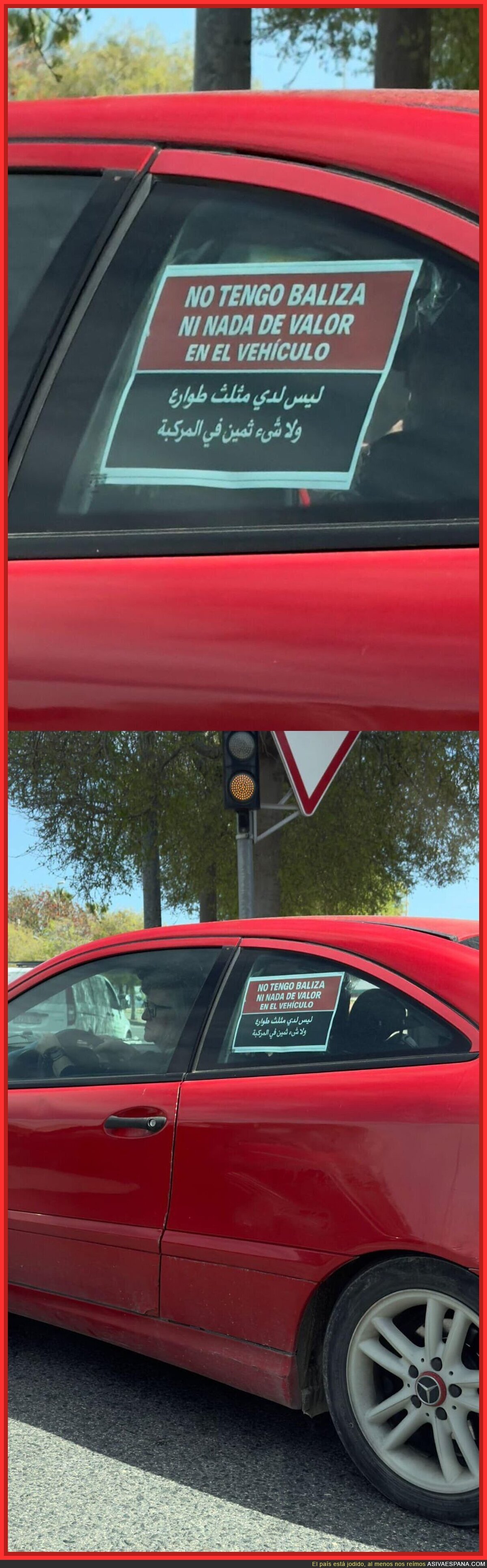 A esto hemos llegado en Alicante. A poner carteles en &aacute;rabe diciendo que no hay dentro del mismo, ni baliza, ni nada de valor