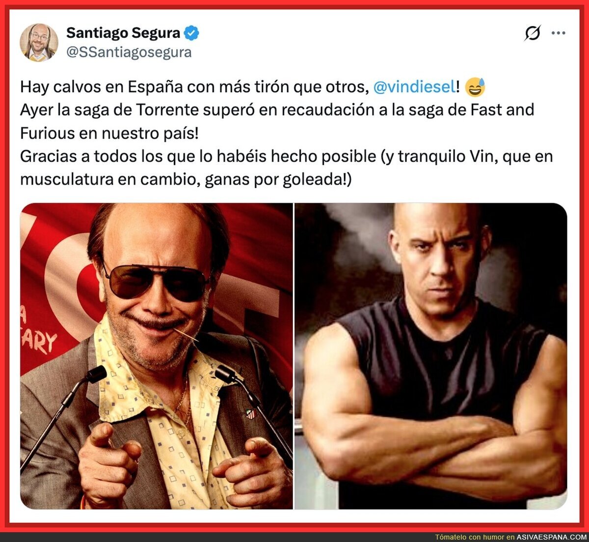 Torrente vs Vin Diesel