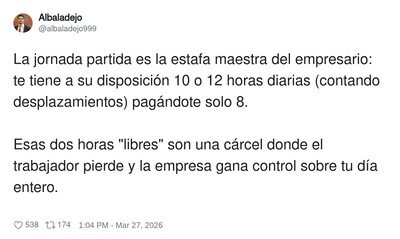 La &ldquo;jornada partida&rdquo;: trabajas 12 horas y te pagan 8, pero oye, te regalan 2 de c&aacute;rcel entre turnos