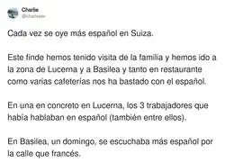 Suiza ya va por su quinto idioma oficial: el &lsquo;no te rayes, jefe&rsquo;