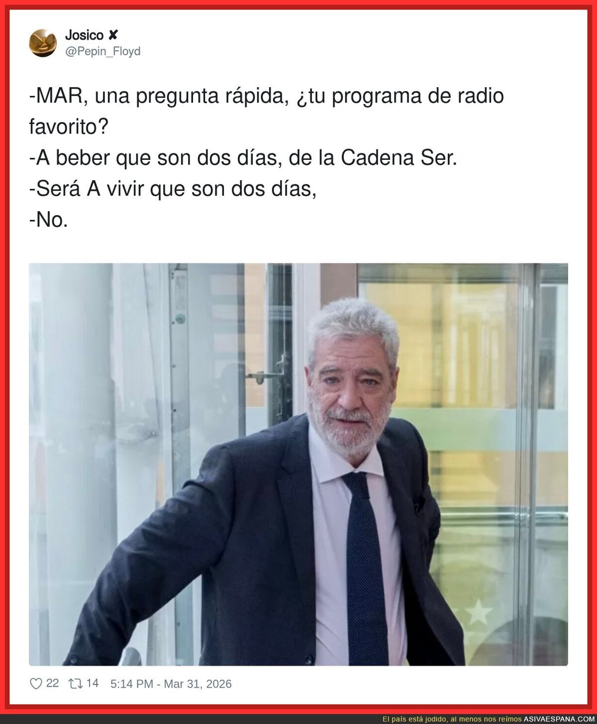 A beber que son dos d&iacute;as, eso pienso yo