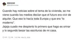 &iquest;D&oacute;nde est&aacute;n los que dec&iacute;an que alquilar era &ldquo;lo moderno&rdquo;?