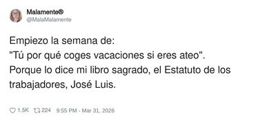 Mi religi&oacute;n: el Estatuto de los Trabajadores. Am&eacute;n y a la playa