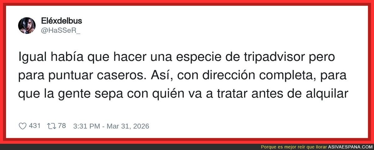 Tripadvisor de caseros: 1 estrella, te cobra hasta el aire