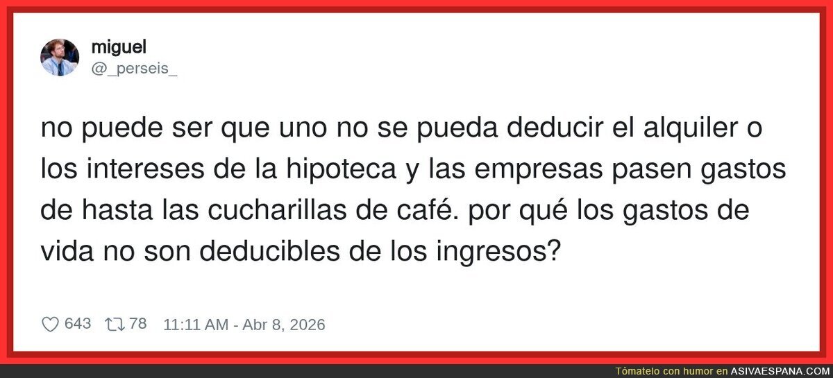 Hacienda: &ldquo;&iquest;Gastos de vida? Eso es hobby, no contabilidad.&rdquo;