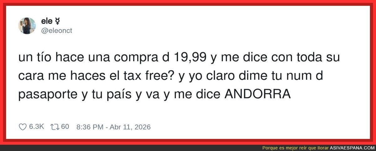 Exactamente el tipo de persona que se va a vivir a Andorra la verdad