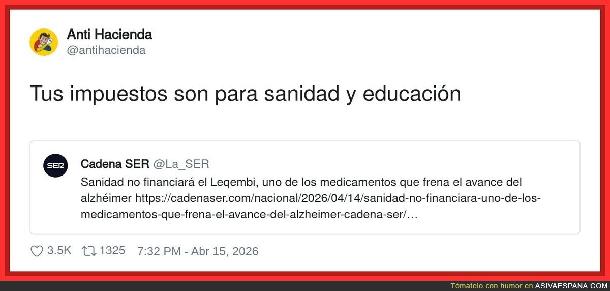 Pero eh, sanidad gratis para todos