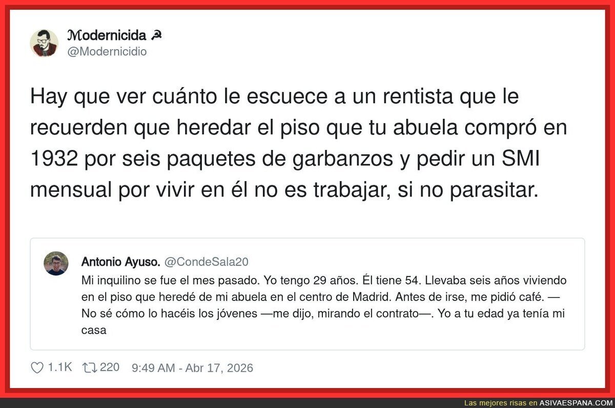 &ldquo;A tu edad ya ten&iacute;a casa&rdquo; &mdash;s&iacute;, y yo a tu edad ya ten&iacute;a casero heredado