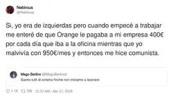El capitalismo se me quit&oacute; en cuanto vi la factura que yo le generaba a la empresa