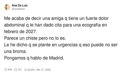 La cita en 2027 viene con ecograf&iacute;a o con m&aacute;quina del tiempo, ya me dir&aacute;s
