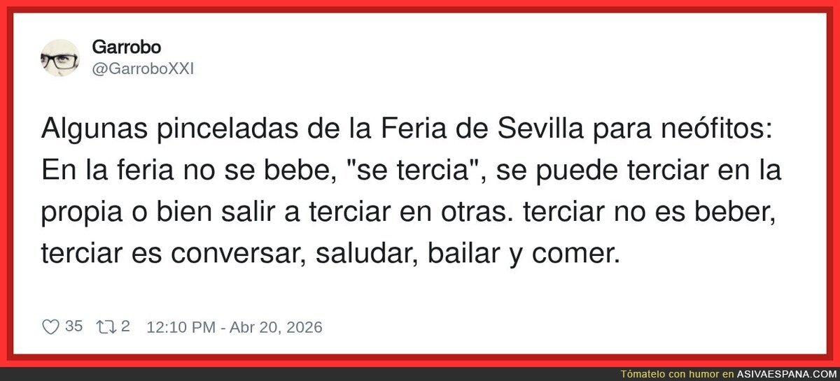 Me encanta c&oacute;mo en Sevilla al alcohol le ponen eufemismo y ya es cultura