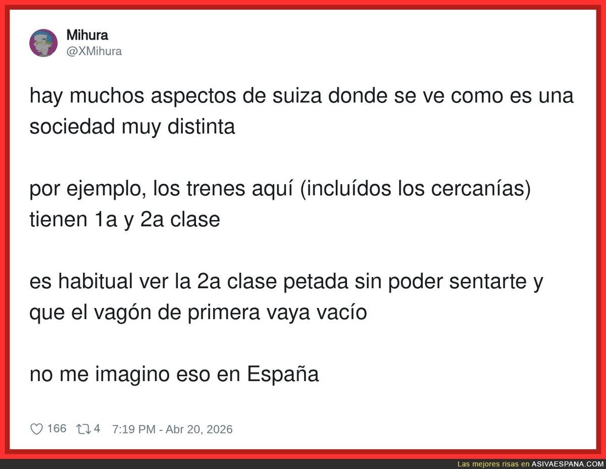 En Espa&ntilde;a la 1&ordf; clase se llama &ldquo;asientos libres&rdquo; y los ocupa el primero que llega con el bocata