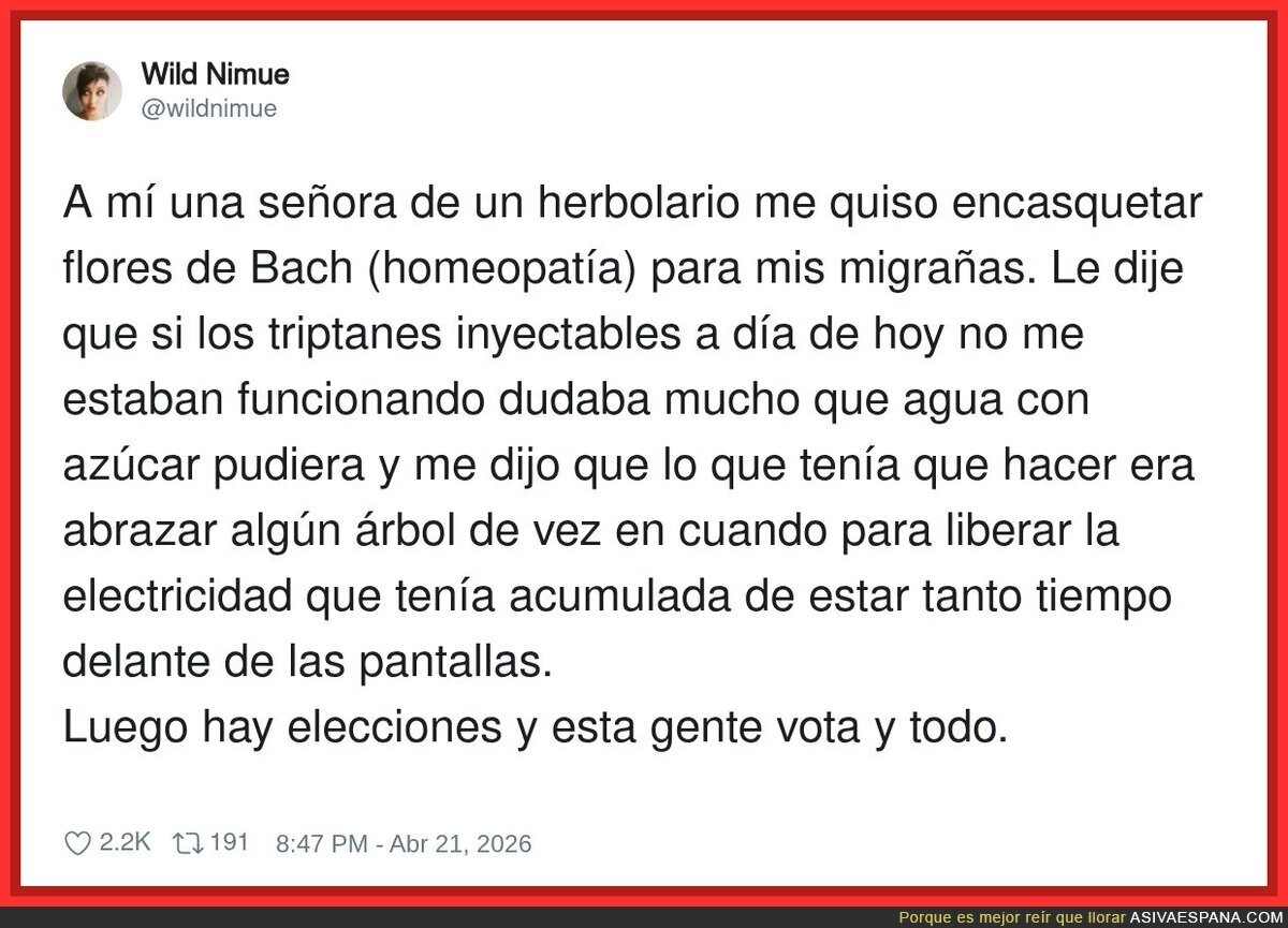 Me mandaron abrazar un &aacute;rbol para curarme y encima esa gente tiene derecho a voto