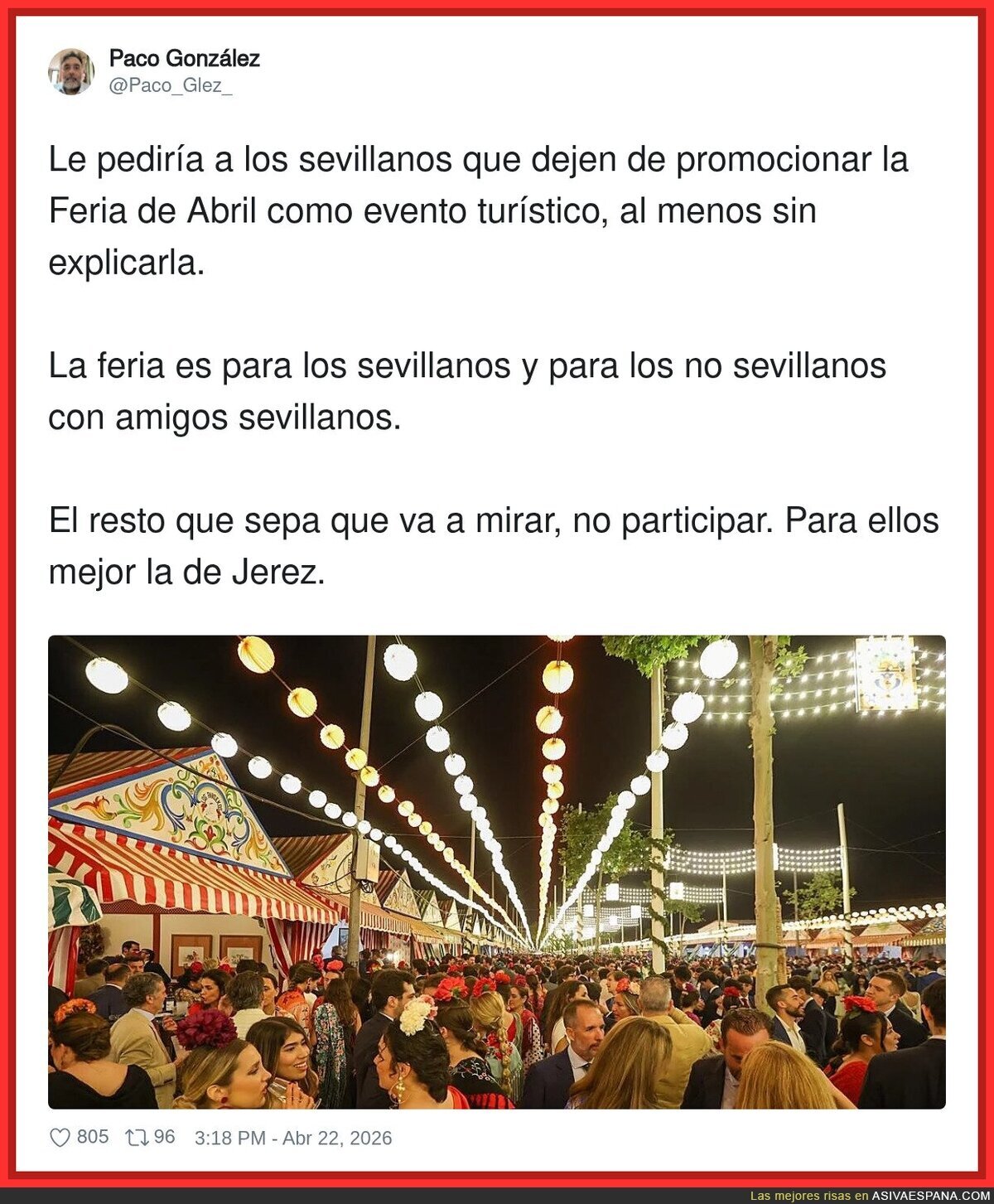 La Feria de Abril: el &uacute;nico evento tur&iacute;stico donde te piden invitaci&oacute;n hasta para respirar
