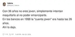 &lsquo;Cuenta joven&rsquo; hasta los 36
