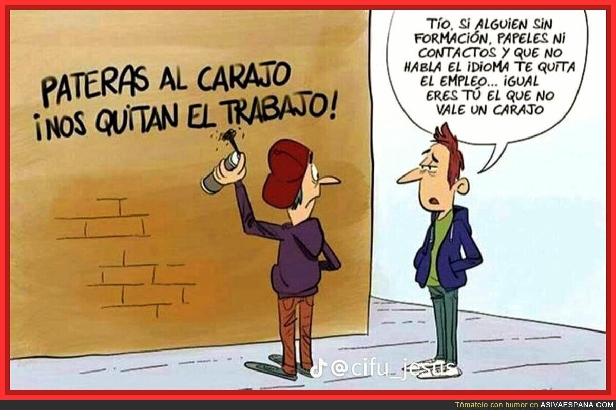Cuando el problema no es que te quiten el curro, es que t&uacute; no vales ni para que te lo quiten