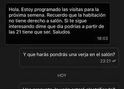 Yo intentando negociar el alquiler como si fuese una fuga de Alcatraz