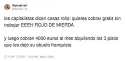 El capitalismo es trabajar duro... a ser nieto del indicado