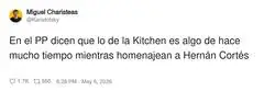 Lo de la Kitchen es prehistoria&hellip; pero lo de Cort&eacute;s, patrimonio