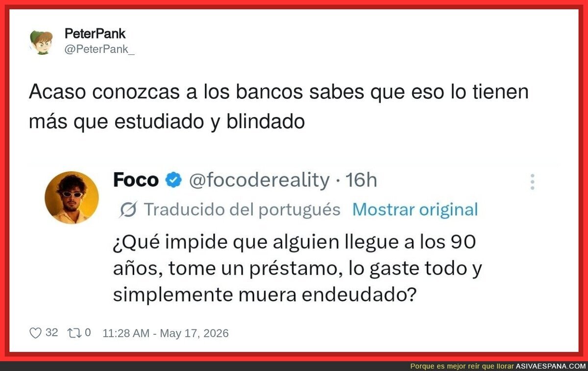La banca no es tonta, todo lo contrario