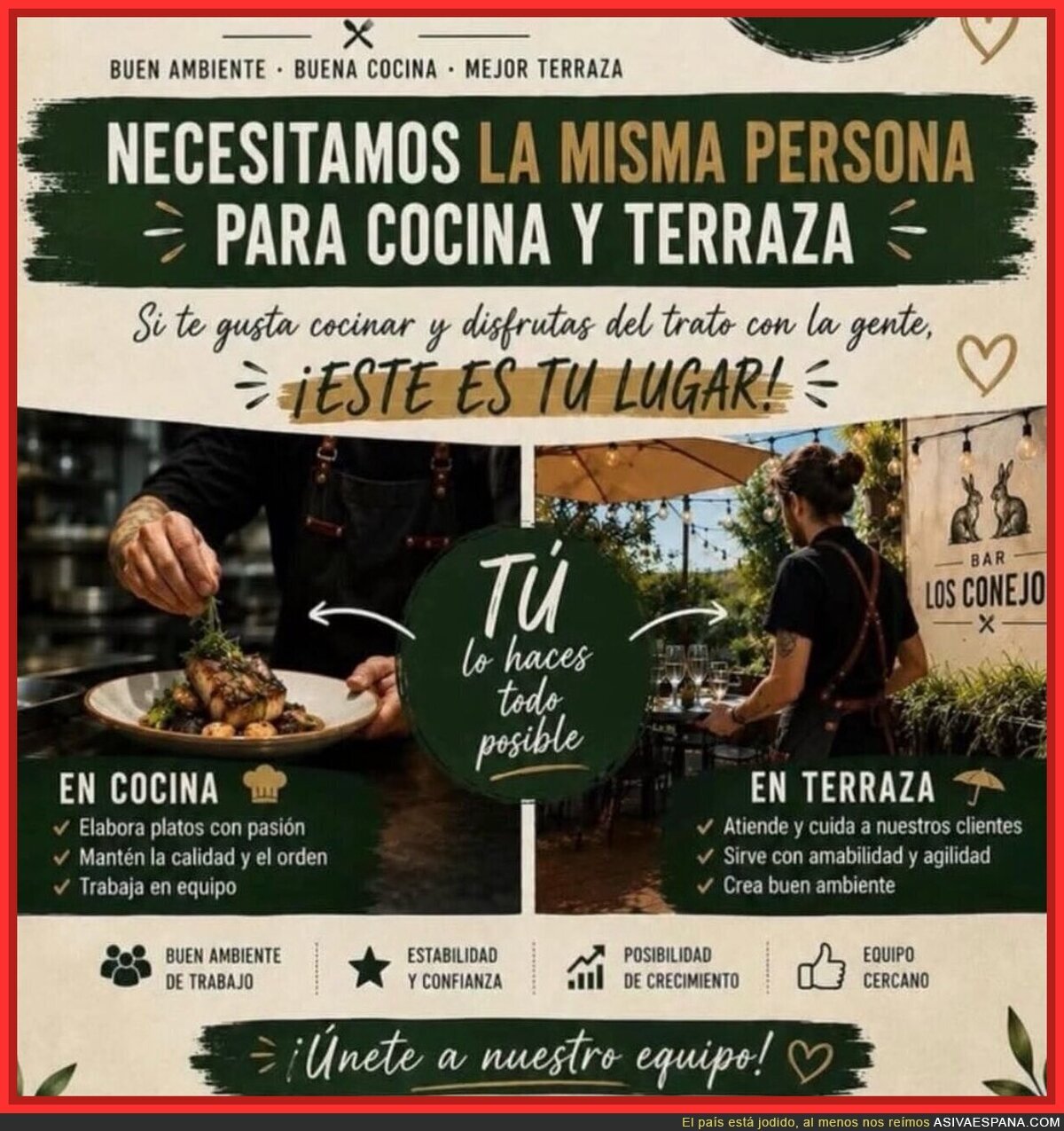 Buscamos a alguien que cocine como un chef y que en la terraza sonr&iacute;a como si no fuera de culo