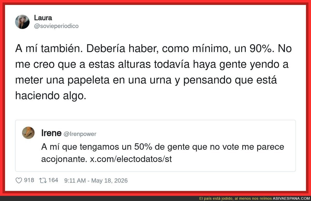 A m&iacute; me preocupa m&aacute;s que la gente crea que meter un papel en una urna es hacer algo