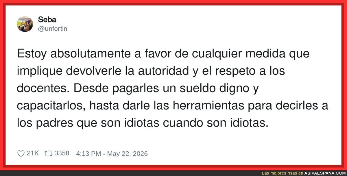 B&aacute;sicamente estoy pidiendo que la educaci&oacute;n funcione, pero bueno, qu&eacute; radical soy