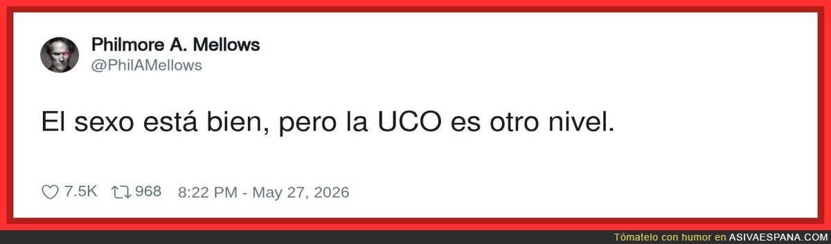 Vaya, así que la UCO es mejor que un polvazo, menudo descubrimiento
