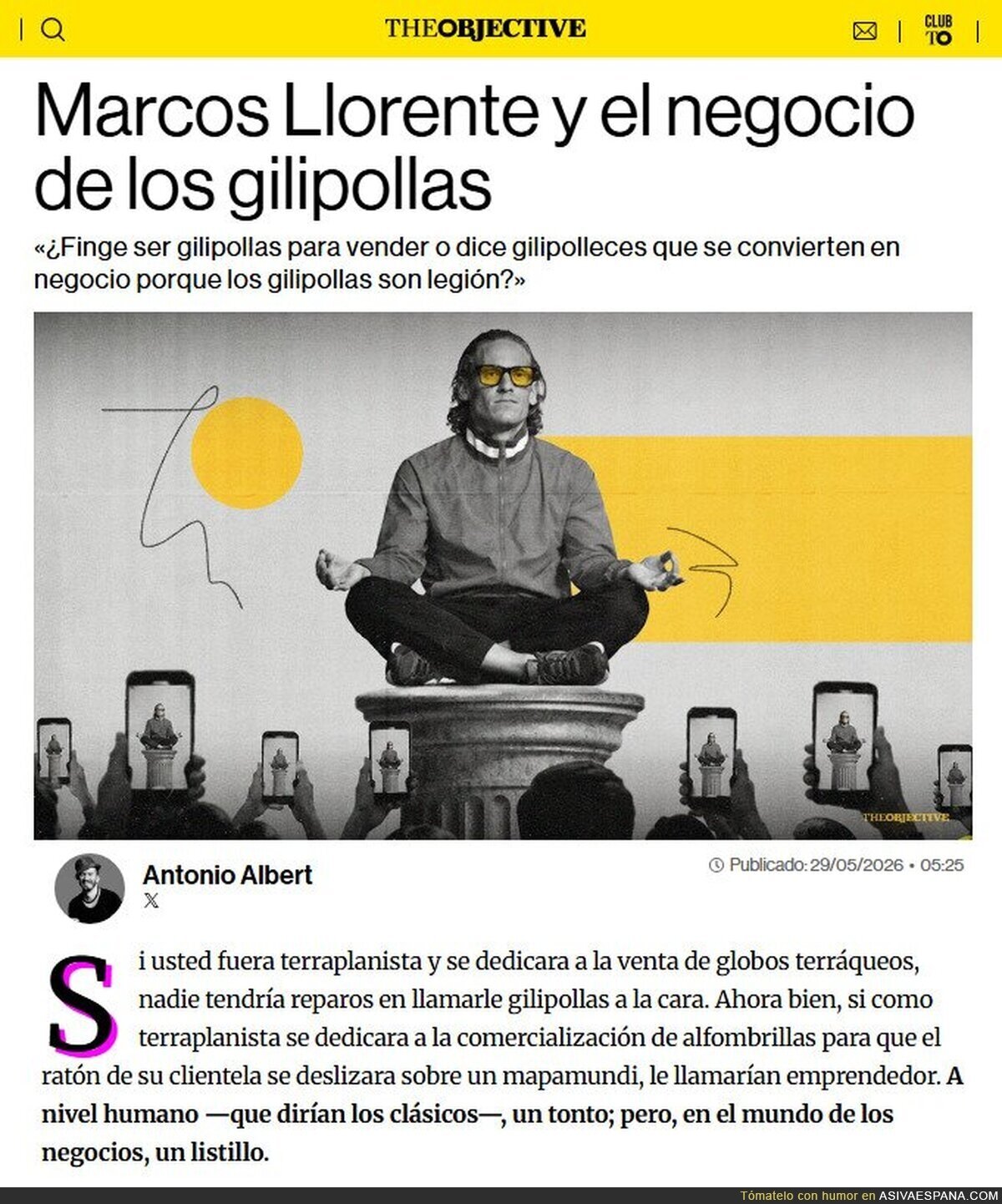 Si algo es incuestionable es que en 'The Ojete' hacen el periodismo m&aacute;s riguroso de los GilipoIIas