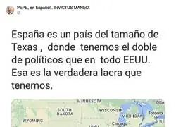 Espa&ntilde;a cabe dentro de Texas y a&uacute;n nos sobra sitio para meter a la mitad del Congreso, que es lo que de verdad duele
