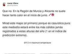 Murcia y Alicante en junio: "no suele hacer calor" dicen, mientras el mapa parece que se ha incendiado