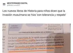 Claro, porque los libros de historia son famosos por ser objetivos y nada tendenciosos