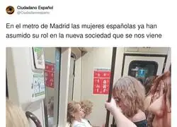 En el metro de Madrid las mujeres espa&ntilde;olas ya han asumido su rol en la nueva sociedad que se nos viene